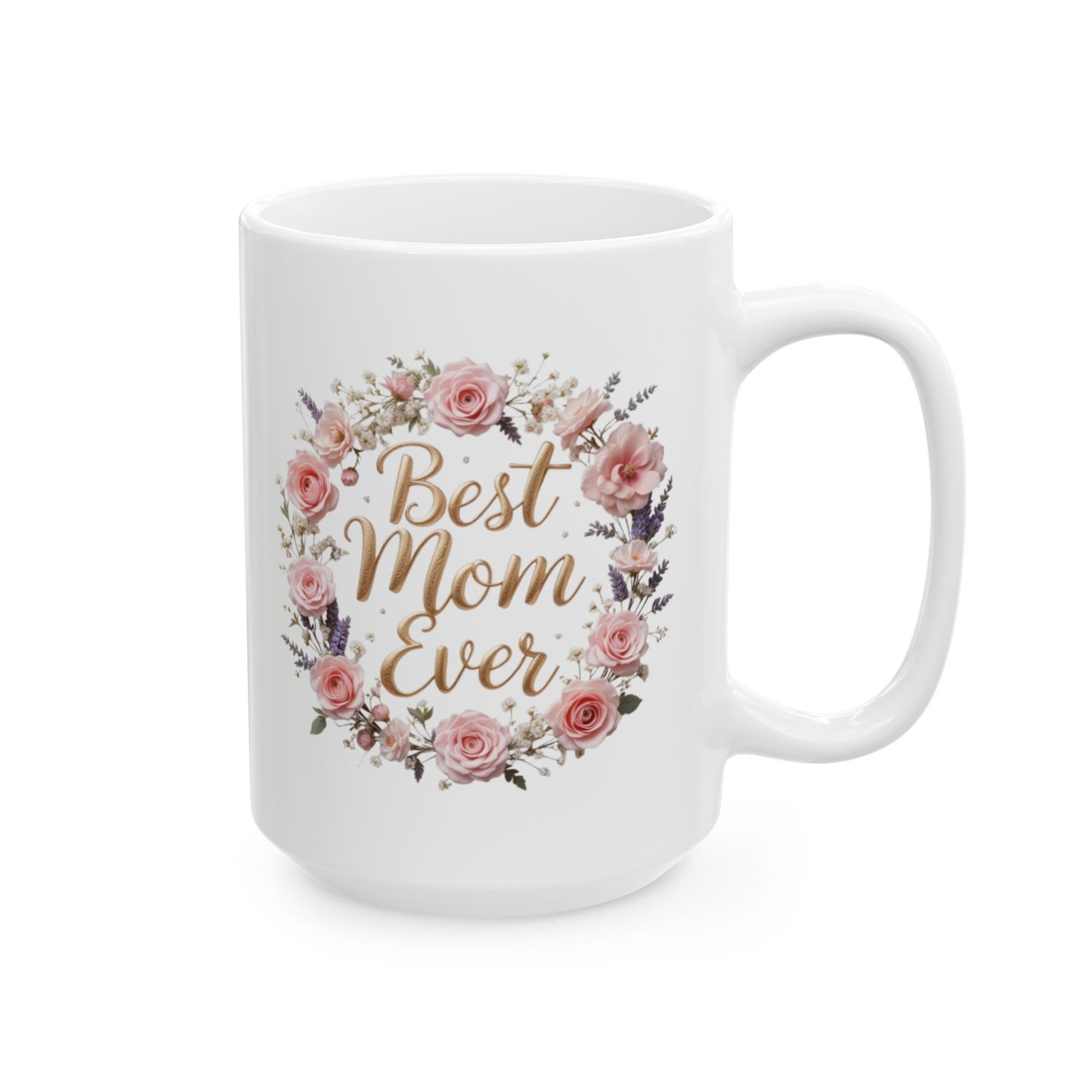 Best Mom Ever Mug | Perfect For Mother's Day Or Mother's Birthday Gift - Image 8