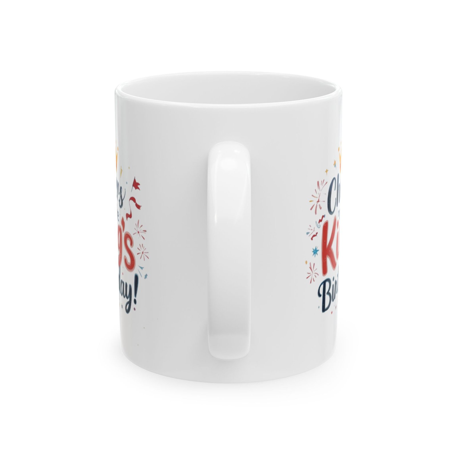 Cheers to the King’s Birthday – Royal Celebration Mug - Image 3