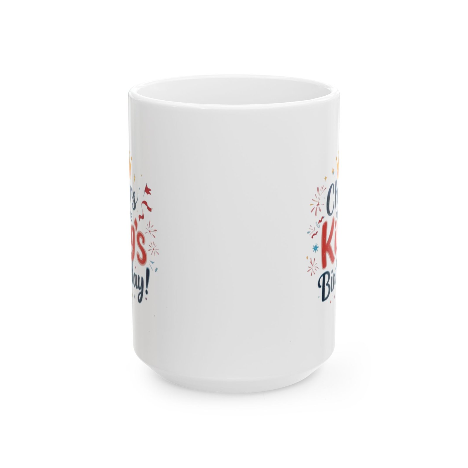 Cheers to the King’s Birthday – Royal Celebration Mug - Image 5